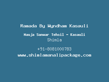 Ramada By Wyndham Kasauli, Shimla