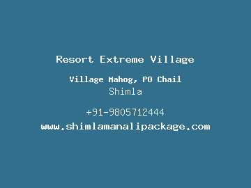 Resort Extreme Village, Shimla