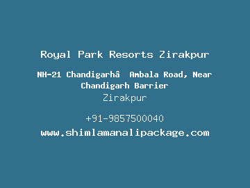 Royal Park Resorts Zirakpur, Zirakpur
