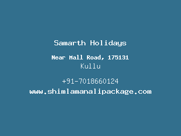 Samarth Holidays, Kullu