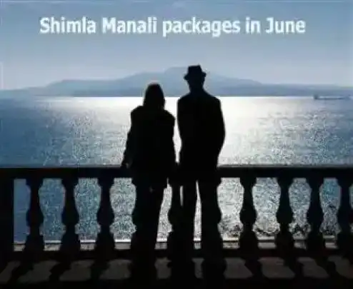 Shimla manali packages in june