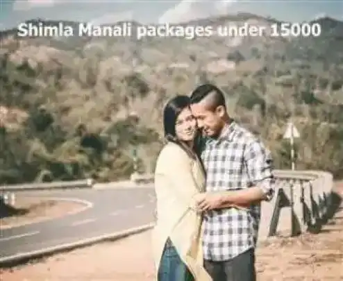 Shimla manali packages under 15000