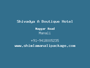 Shivadya A Boutique Hotel, Manali