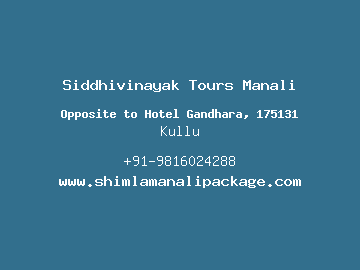 Siddhivinayak Tours Manali, Kullu