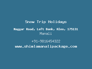 Snow Trip Holidays, Manali