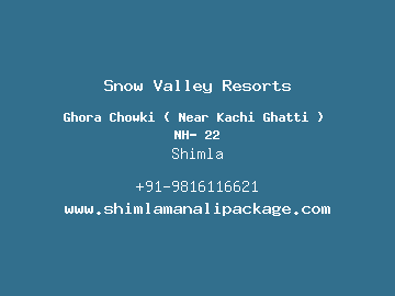 Snow Valley Resorts, Shimla