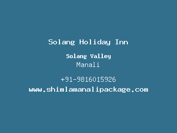 Solang Holiday Inn, Manali