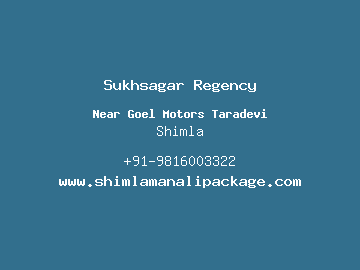 Sukhsagar Regency, Shimla