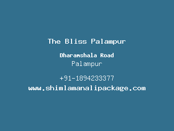 The Bliss Palampur, Palampur