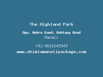 The Highland Park, Manali