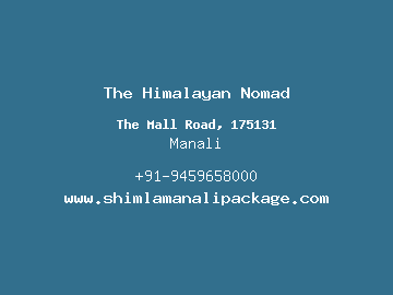 The Himalayan Nomad, Manali