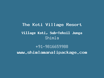 The Koti Village Resort, Shimla