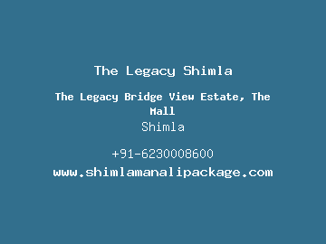 The Legacy Shimla, Shimla