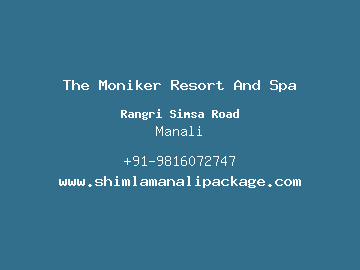 The Moniker Resort And Spa, Manali