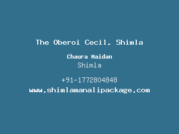 The Oberoi Cecil, Shimla, Shimla