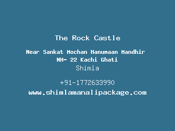 The Rock Castle, Shimla