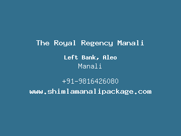 The Royal Regency Manali, Manali