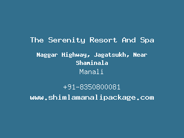 The Serenity Resort And Spa, Manali