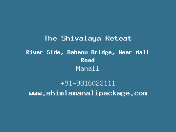 The Shivalaya Reteat, Manali