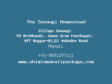 The Sonaugi Homestead, Manali