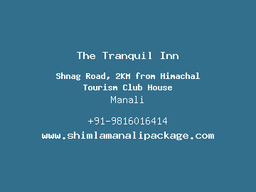 The Tranquil Inn, Manali