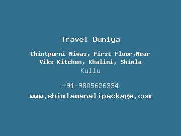 Travel Duniya, Kullu