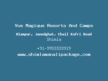 Vue Magique Resorts And Camps, Shimla